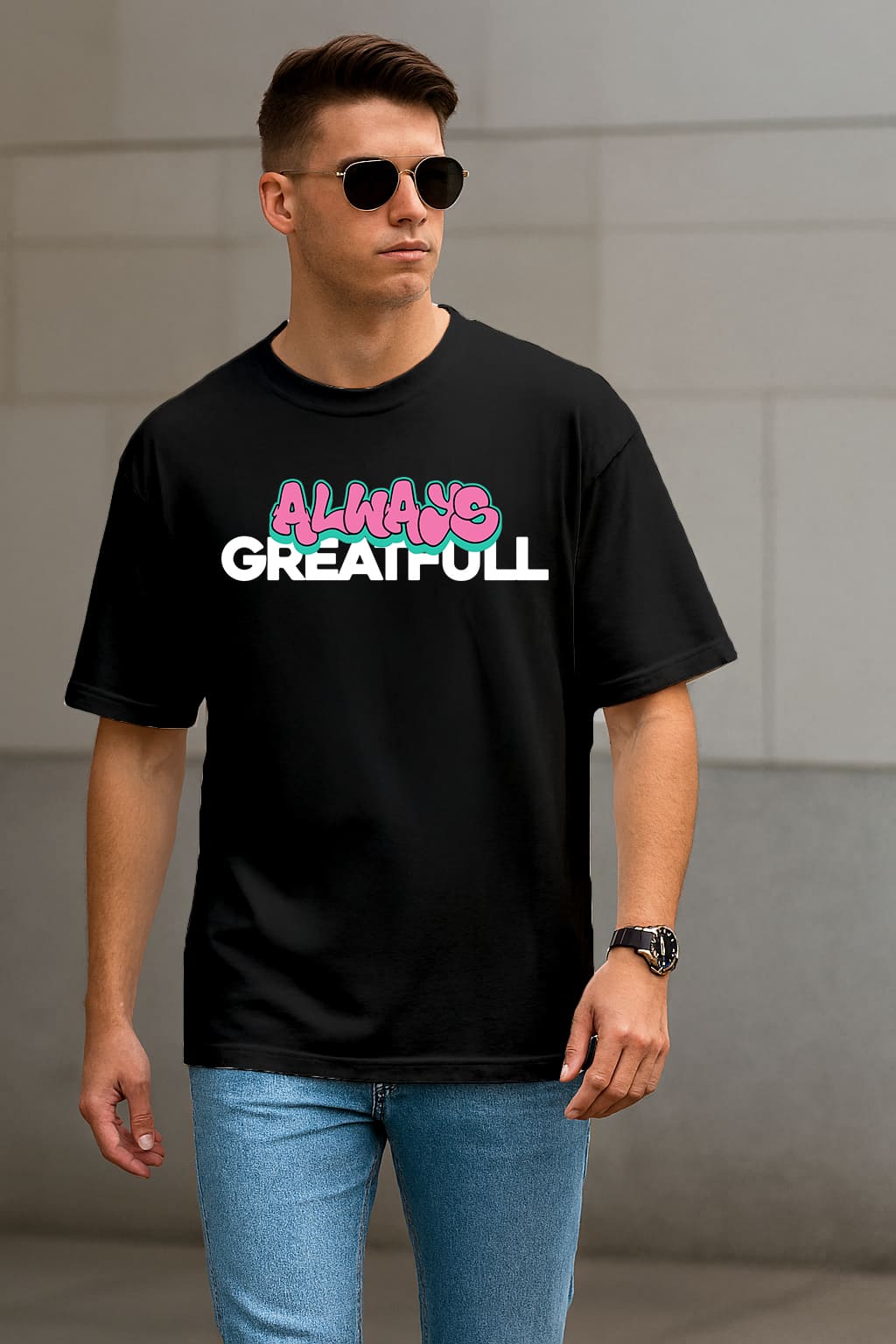 "ALWAYS GREATFUL" OVERSIZE TSHIRT