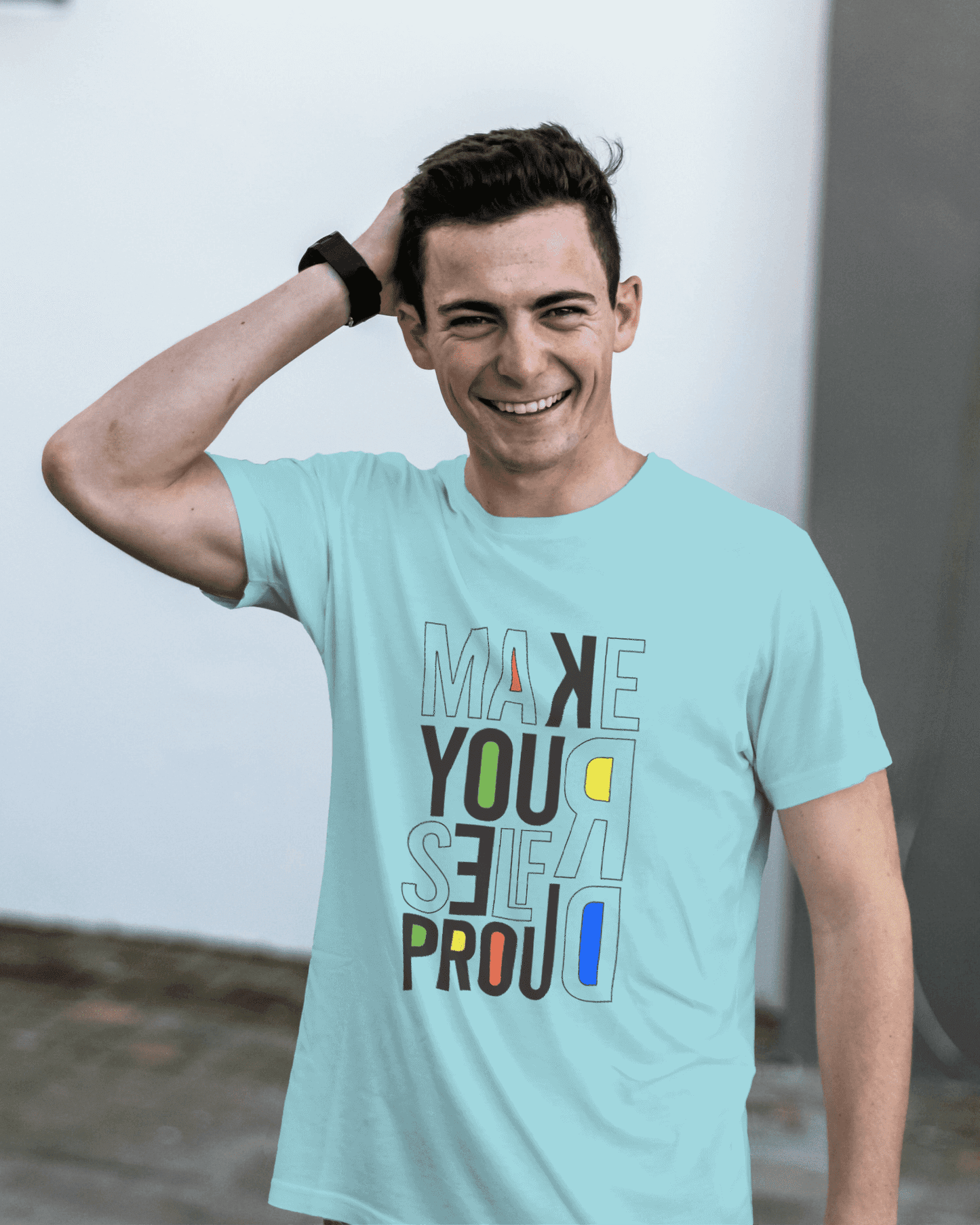 "Make yourself proud"printed tshirt for mens