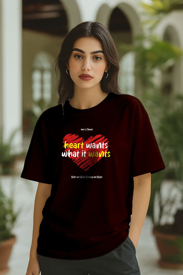 " HEART WANTS WHAT IT WANTS"OVERSIZE TSHIRT