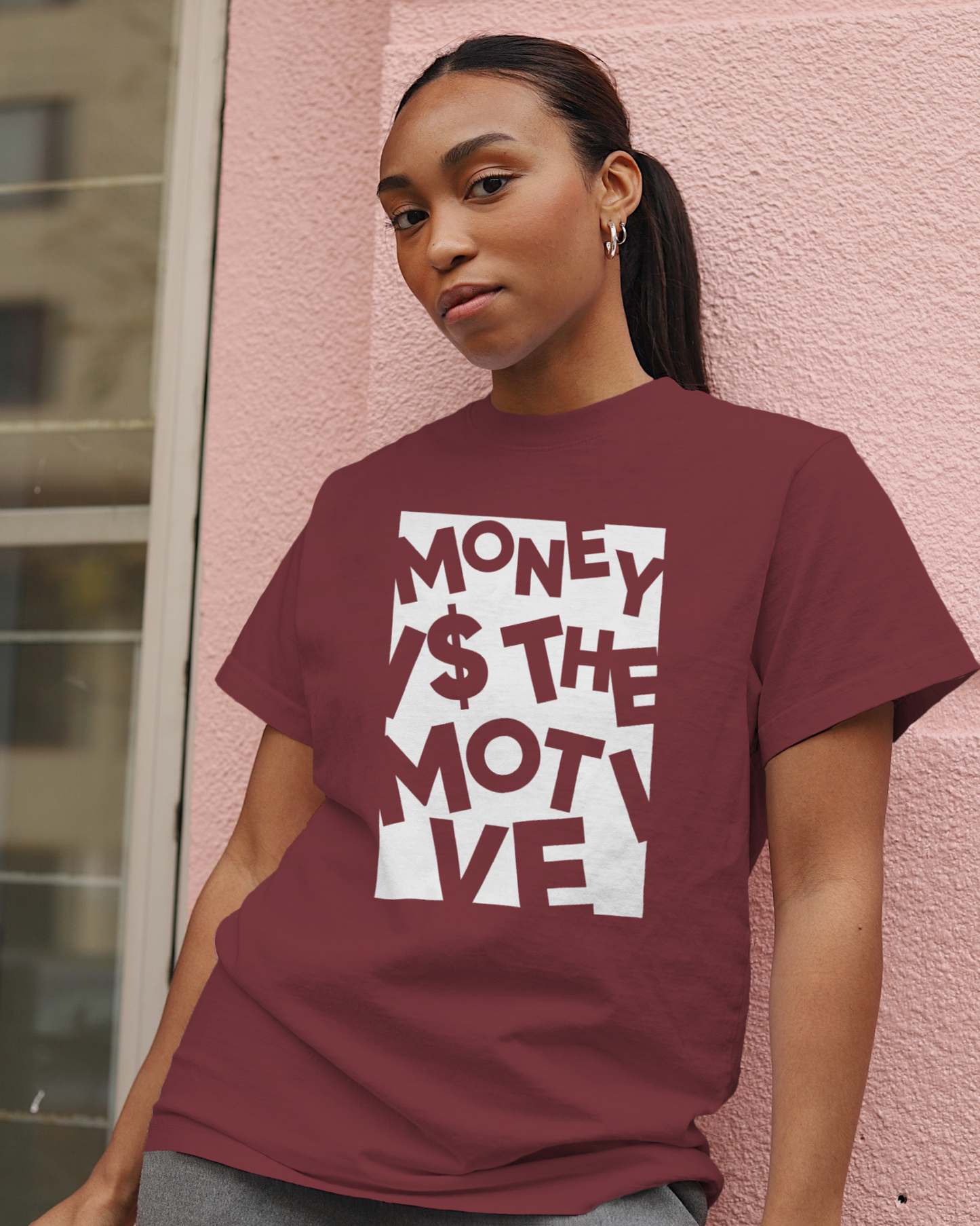 "MONEY IS THE MOTIVE" Printed T shirt foe Women