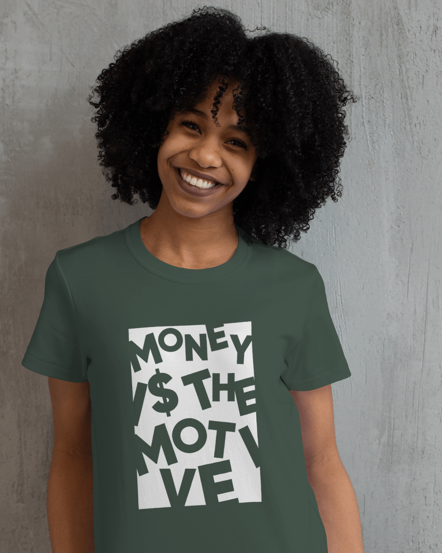 "MONEY IS THE MOTIVE" Printed T shirt foe Women