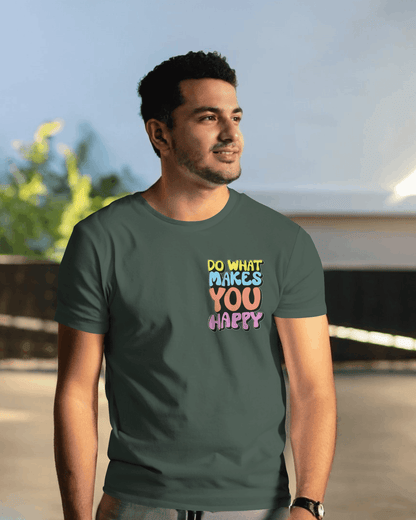 "DO WHAT MAKES YOU HAPPY" PRINTED TSHIRT