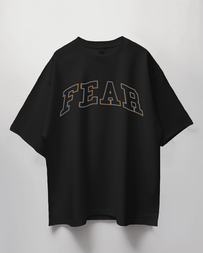 "FEAR" PRINTED TSHIRT