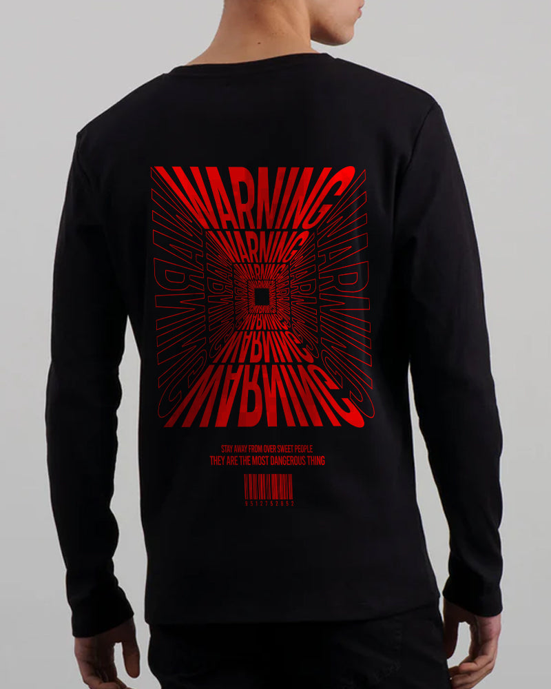 "WARNING" Printed Full Sleeve T shirt