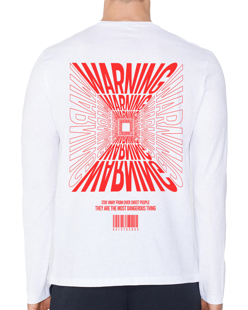 "WARNING" Printed Full Sleeve T shirt