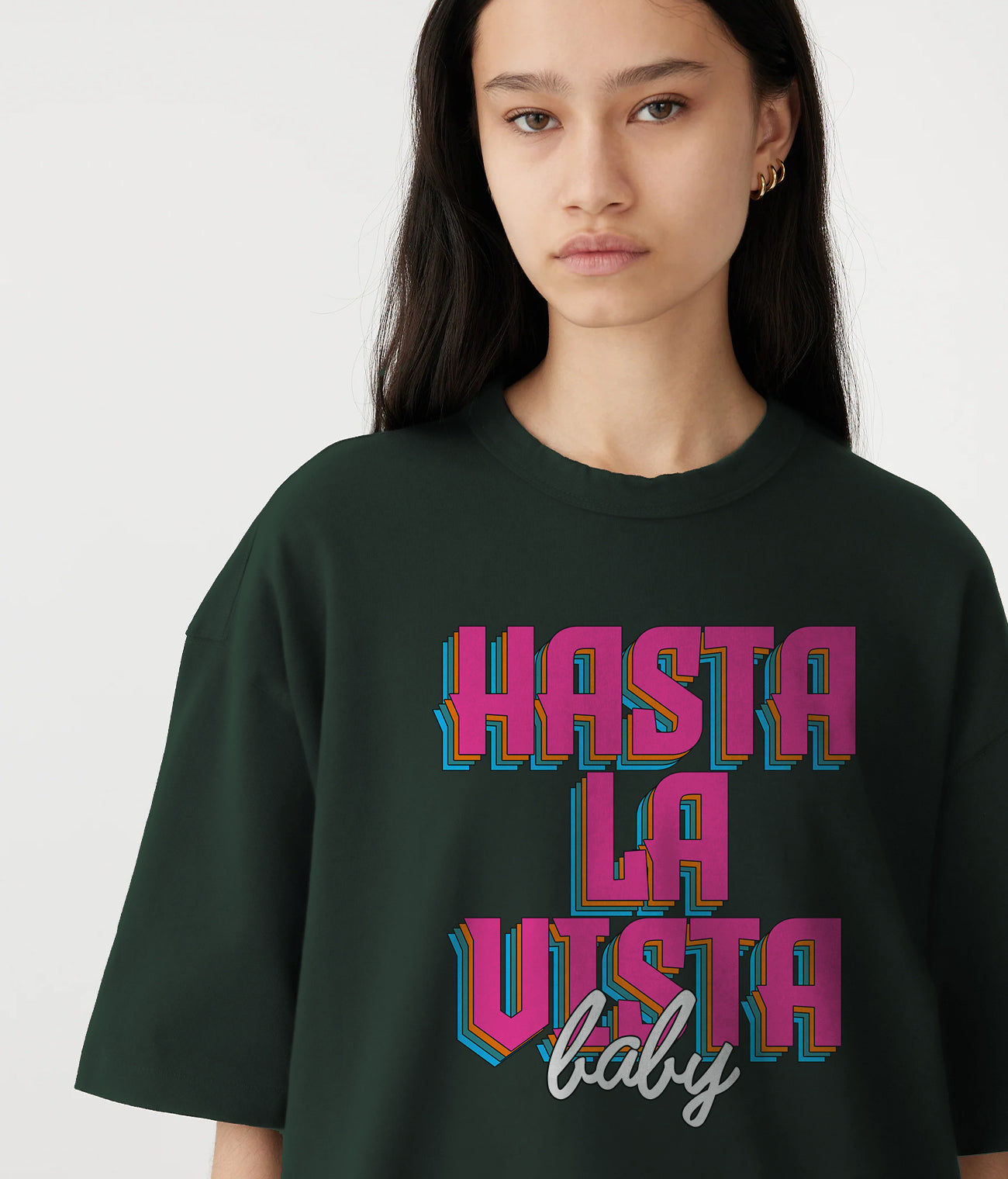 "HASTA LA VISTA BABY" Printed T shirt for Women