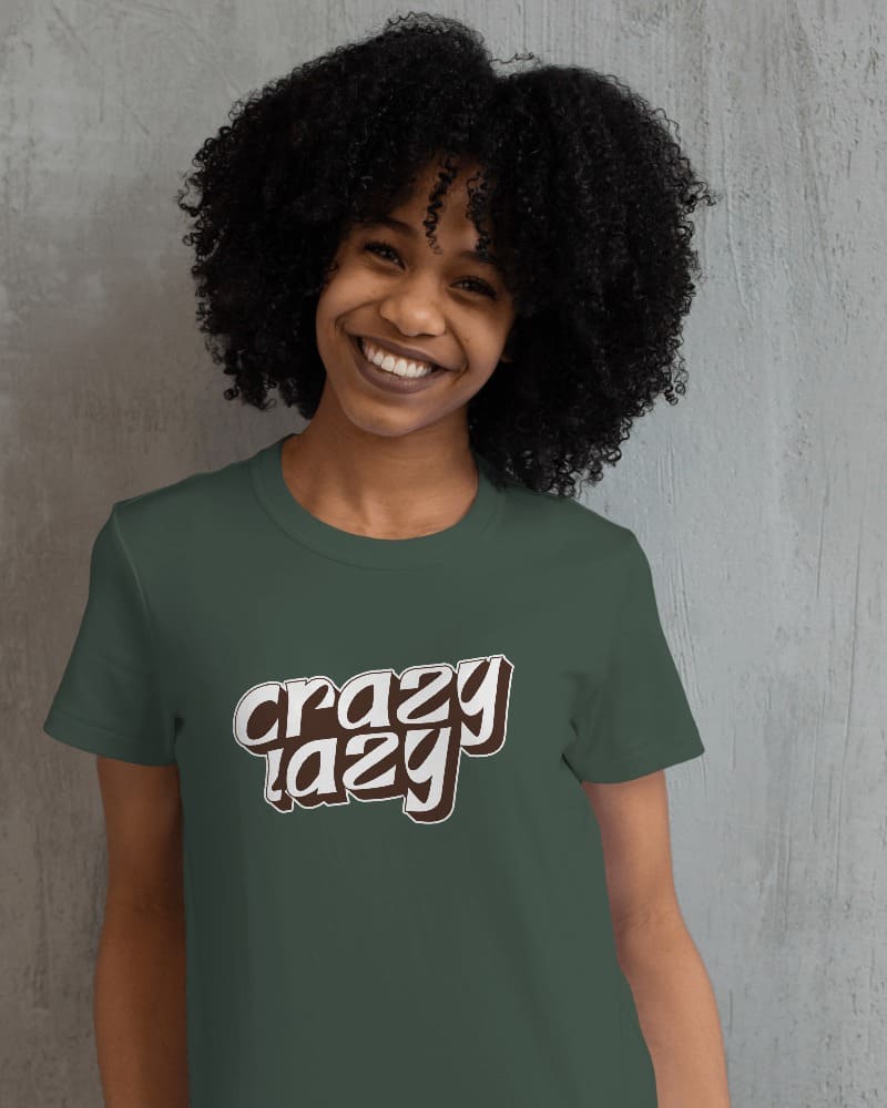 "CRAZY LAZY" Printed T shirt for Women