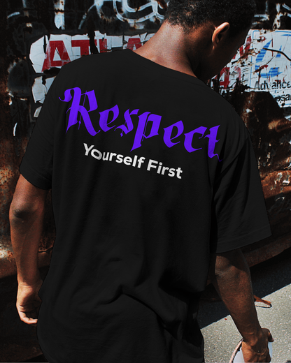 "RESPECT YOURSELF FIRST"  Oversize Printed T shirt